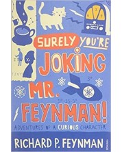 Surely You`re Joking Mr Feynman Adventures of a Curious Character as Told to Ralph Leighton -1